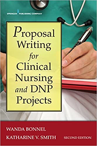 Proposal Writing for Clinical Nursing and DNP Projects (2nd Edition) - Orginal Pdf